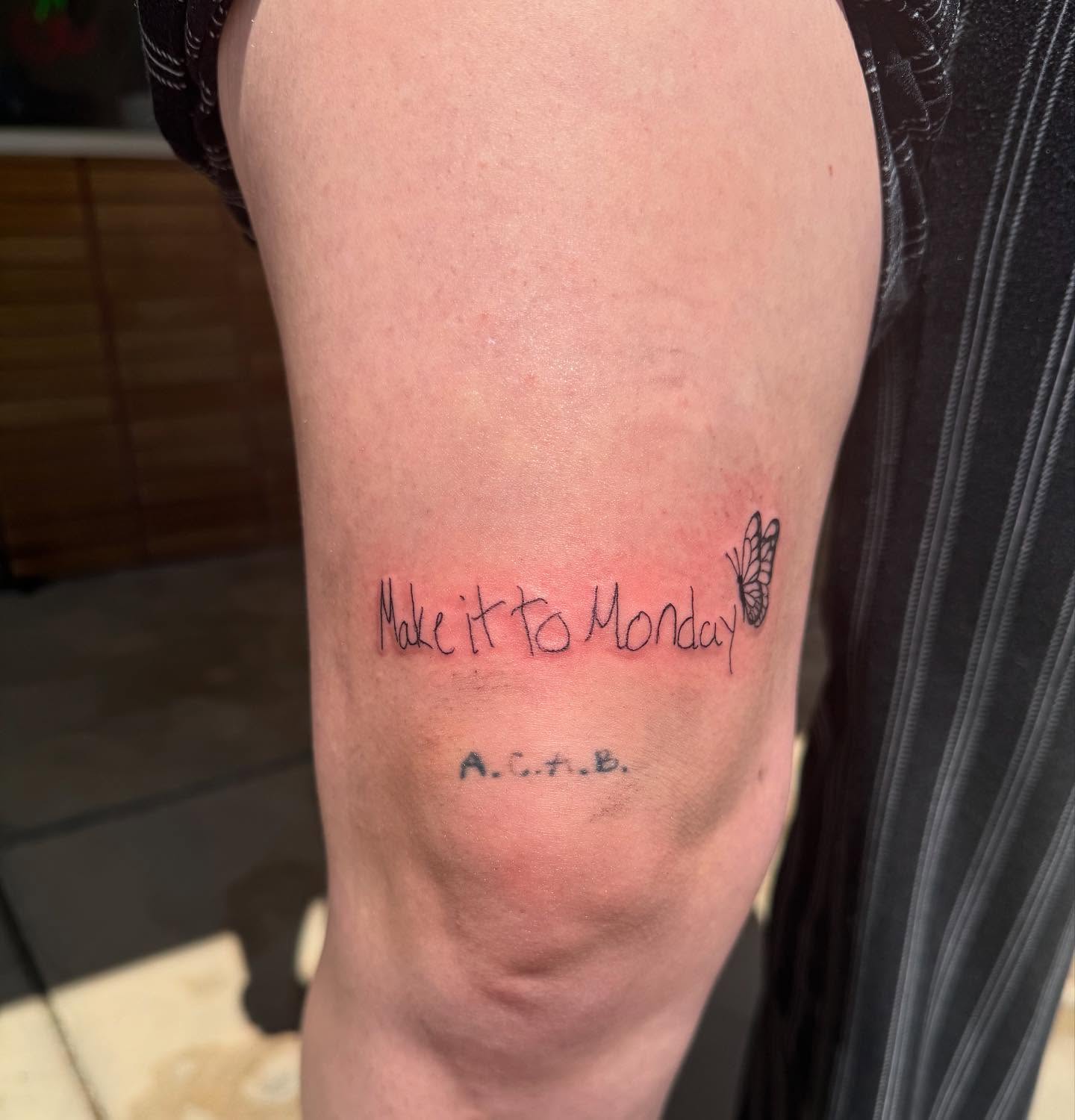 Make it to Monday lettering script tattoo on the forearm by Kylee Snow
